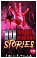 10 Short Horror Stories Vol