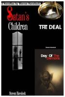 3 Novellas (Satan's Children, The Deal, Day of the Demon)