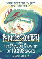 Princess Rouran and the Dragon Chariot of 10,000 Sages