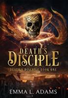 Death's Disciple