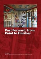 Past Forward, from Paint to Finishes