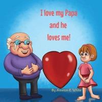 I Love My Papa and He Loves Me (Girl)