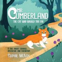 Mr. Cumberland, the cat who walked too far