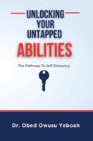 Unlocking Your Untapped Abilities