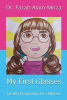 My First Glasses