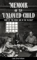 Memoir of an Unloved Child