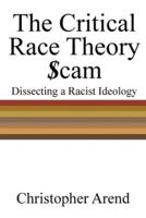 The Critical Race Theory Scam
