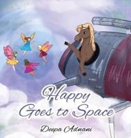 Happy Goes To Space