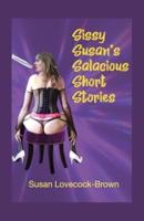 Sissy Susan's Salacious Short Stories