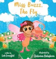 Miss Buzzz, the Fly