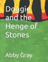 Doggie and the Henge of Stones