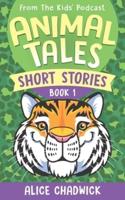 Animal Tales Short Stories