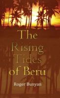 The Rising Tides of Beru