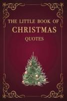 The Little Book of Christmas Quotes