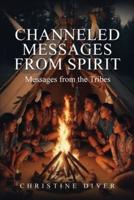 Channeled Messages from Spirit