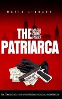 The Patriarca Mafia Crime Family