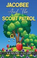 Jacobee and the Scout Patrol