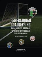 Generational Goalkeeping