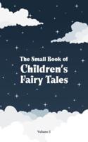 The Small Book of Children's Fairy Tales