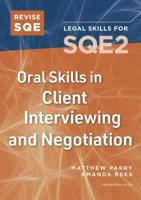 Revise SQE Oral Skills in Client Interviewing and Negotiation