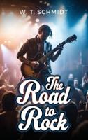 The Road to Rock