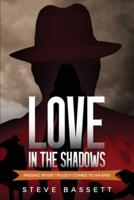 Love In The Shadows