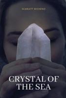 Crystal of the Sea