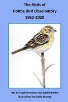 The Birds of Holme Bird Observatory, 1962-2020