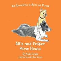 Alfie and Pepper Move House: 7