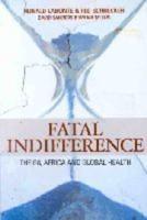 Fatal Indifference