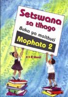 Setswana SA Tlhago. Gr 2 Learner's Activity Book