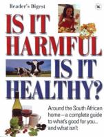 Is It Harmful, Is It Healthy?