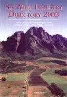 S.a. Wine Industry Directory 2003