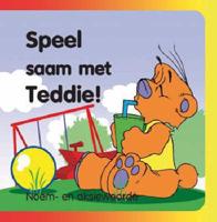 Speel Saam Met Teddie! Boek 2