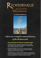 Richtersveld: The Enchanted Wilderness. Sponsor's Edition