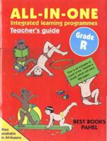 All-in-One Integrated Learning Programmes. Gr R: Teacher's Guide