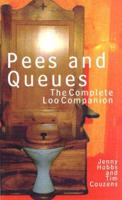 Pees and Queues