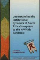 Understanding the Institutional Dynamics of South Africa's Response to the HIV/AIDS Pandemic