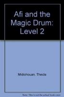 Afi and the Magic Drum. Level 2