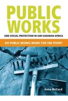 Public Works and Social Protection in Sub-Saharan Africa