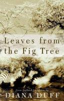 Leaves from the Fig Tree