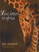 Love Letters to Africa