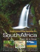 Top Touring Spots in South Africa, 2nd Edition