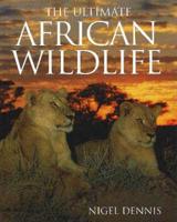 Ultimate African Wildlife