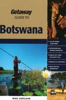 Getaway Guide to Botswana