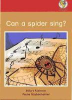 Can a Spider Sing?