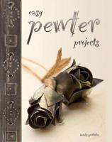 Easy Pewter Projects