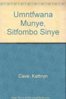 Umntfwana Munye, Sitfombo Sinye