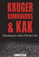 Kruger, Kommandos, and Kak