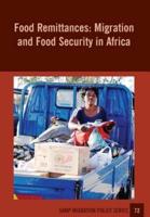 Food Remittances: Migration and Food Security in Africa